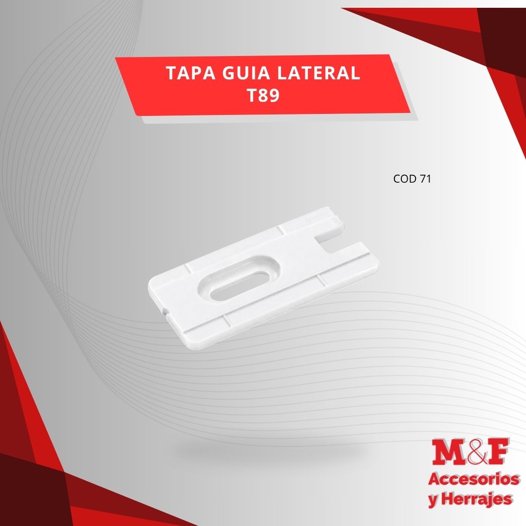 Tapa Guia Lateral T89 Blanco
